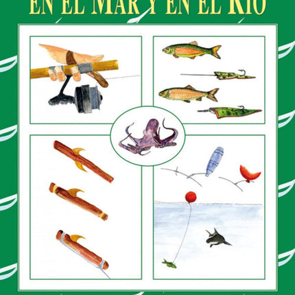 Trucos para la pesca en el mar y en el río