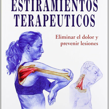 Guía ilustrada de los estiramientos terapeuticos