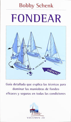 Fondear. Guía detallada del fondeo