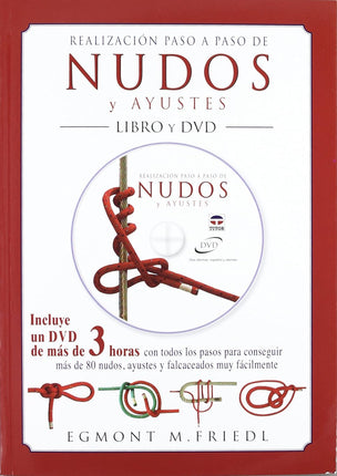Nudos y ayustes. Realización paso a paso +DVD
