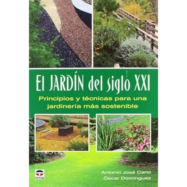 El jardín del siglo XXI