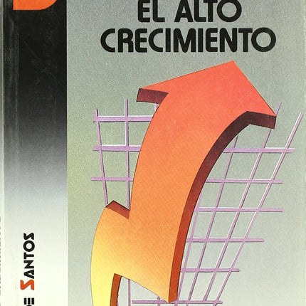 EL ALTO CRECIMIENTO