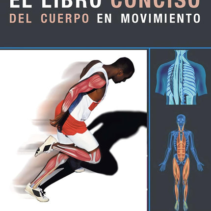 EL LIBRO CONCISO DEL CUERPO EN MOVIMIENTO