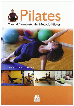 PILATES. MANUAL COMPLETO DE METODO PILATES