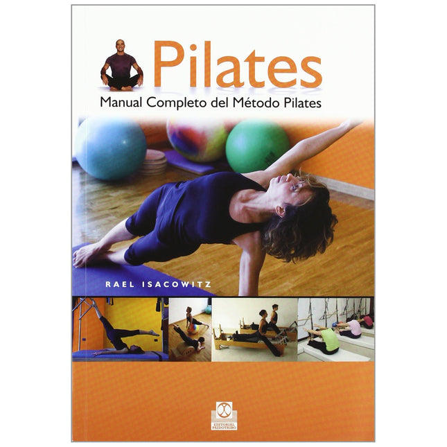 PILATES. MANUAL COMPLETO DE METODO PILATES
