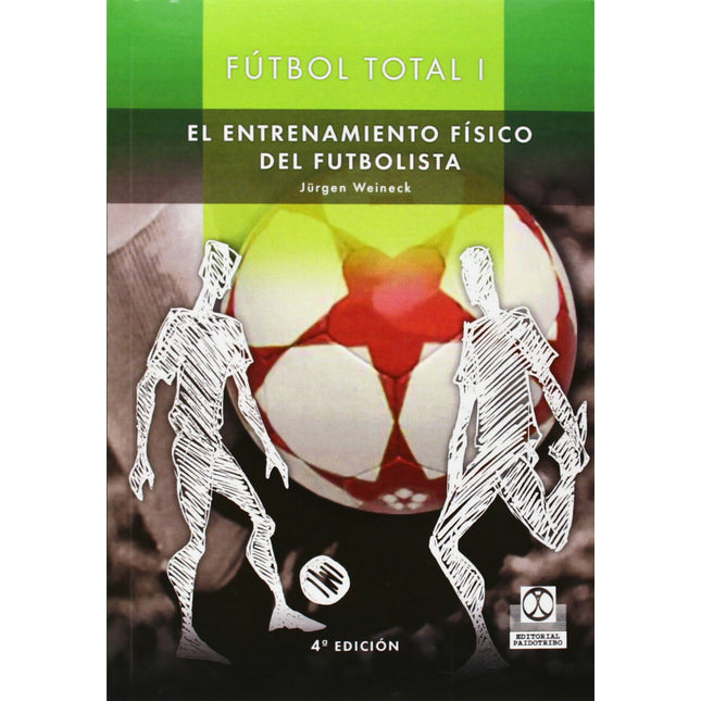 EL ENTRENAMIENTO FISICO DEL FUTBOLISTA (2TOM)
