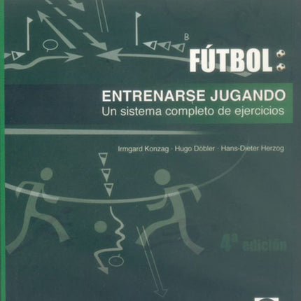 FUTBOL. ENTRENARSE JUGANDO
