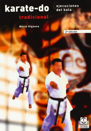 KARATE-DO TRADICIONAL. EJECUCIONES DEL KATA 2