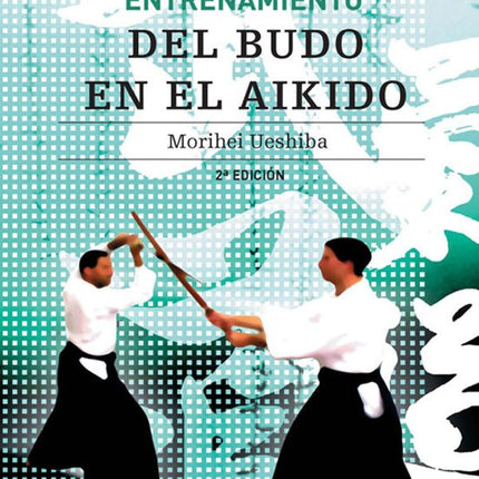 ENTRENAMIENTO DEL BUDO EN AIKIDO