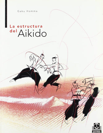 LA ESTRUCTURA DEL AIKIDO