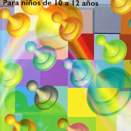 EL AJEDREZ EN LA ESCUELA PARA NIÑOS DE 10 A - 12 AÑOS