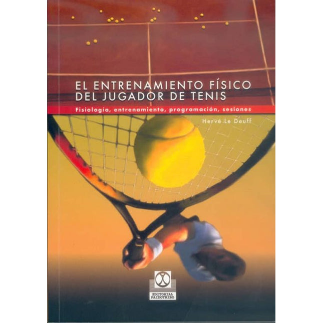 EL ENTRENAMIENTO FISICO DEL JUGADOR DE TENIS