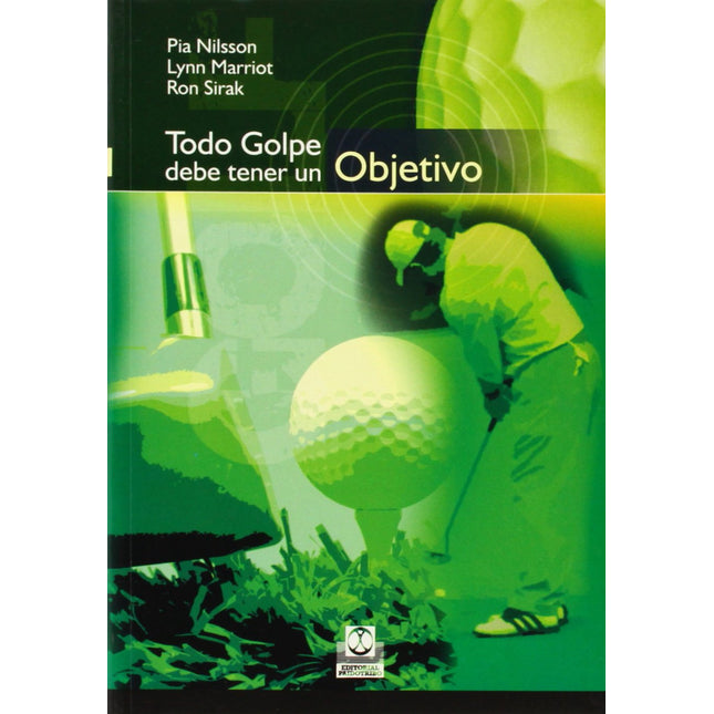 TODO GOLPE DEBE TENER UN OBJETIVO