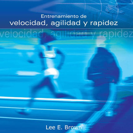 ENTRENAMIENTO DE VELOCIDAD,AGILIDAD Y RAPIDEZ *