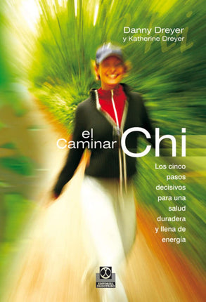 EL CAMINAR CHI **