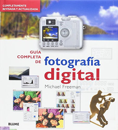 Guía completa de fotografía digital, 5.ª/ed.