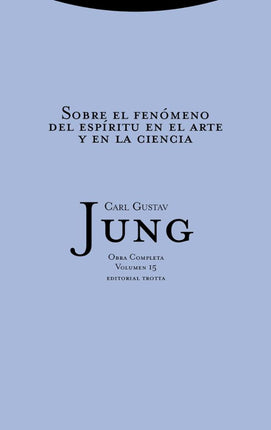 SOBRE EL FENOMENO DEL ESPIRITU EN EL ARTE Y EN LA CIENCIA