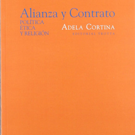 ALIANZA Y CONTRATO. POLITICA,ETICA,RELIGION