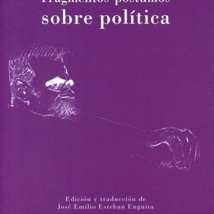 FRAGMENTOS POSTUMOS SOBRE POLITICA