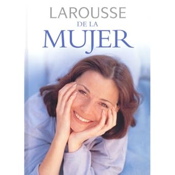 Larousse de la mujer