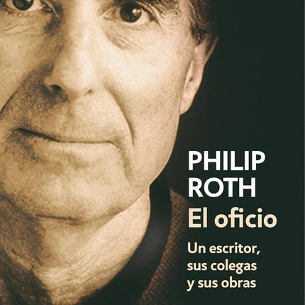 El oficio: un escritor, sus colegas y sus obras