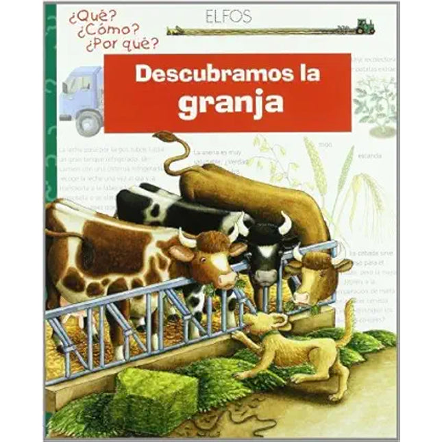 DESCUBRAMOS LA GRANJA ¿QUÉ?¿CÓMO?¿PORQUE?
