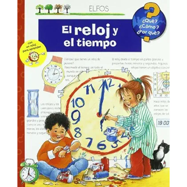 EL RELOJ Y EL TIEMPO ¿QUE? ¿COMO? ¿POR QUE?