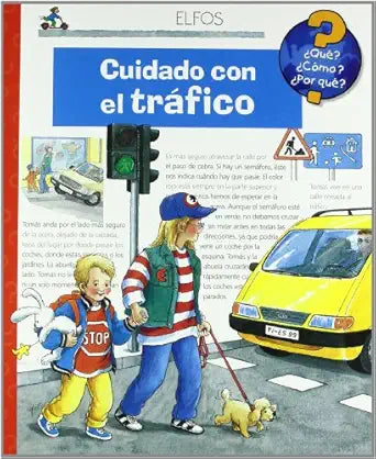 CUIDADO CON TRAFICO ¿QUE? ¿COMO? ¿POR QUE?