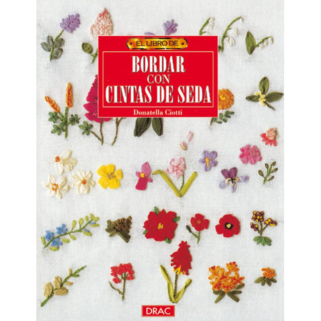 El libro de bordar con cintas de seda