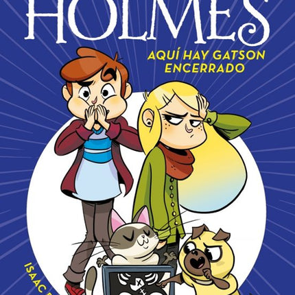 Perrock Holmes 5: Aquí hay gatson encerrado