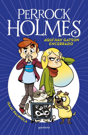 Perrock Holmes 5: Aquí hay gatson encerrado