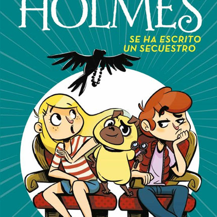 Perros Holmes 7: se ha escrito un secuestro