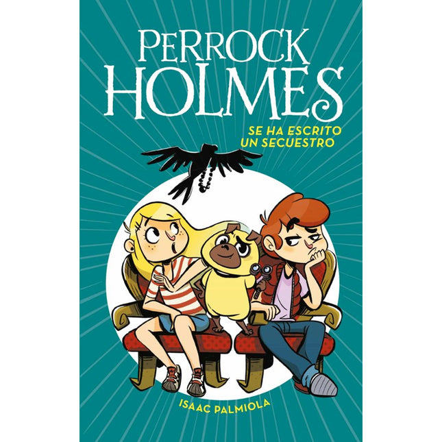 Perros Holmes 7: se ha escrito un secuestro