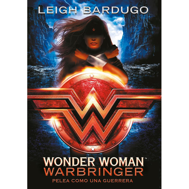 Wonder Woman. Warbringer. Pelea cómo una guerrera