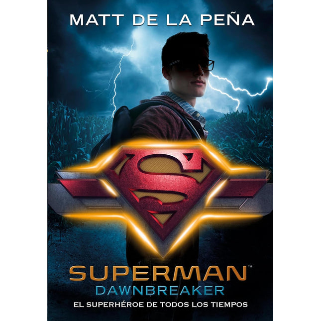Superman: dawnbreaker. El superhéroe de todos los tiempos