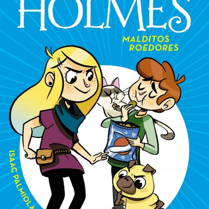 Perros Holmes 8: malditos roedores