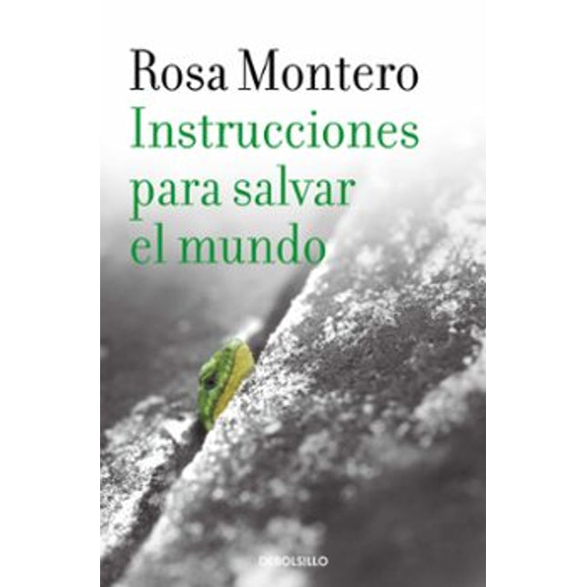 Instrucciones para salvar el mundo