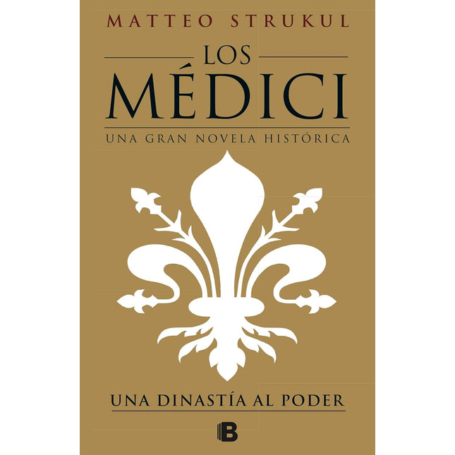 LOS MEDICI 1. UNA DINASTIA AL PODER