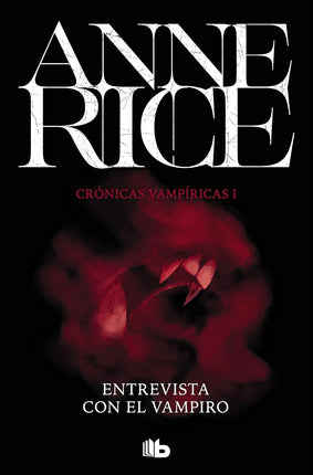 Entrevista con el vampiro.(1) crónicas vampiricas