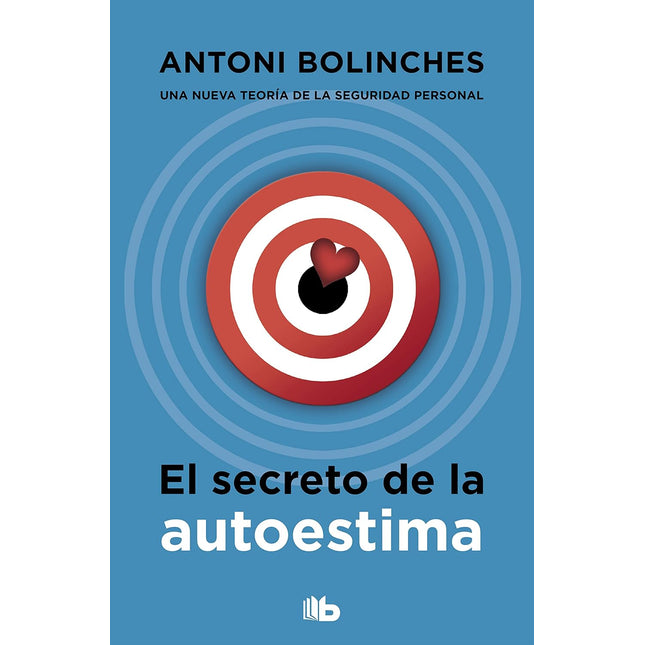 EL SECRETO DE LA AUTOESTIMA