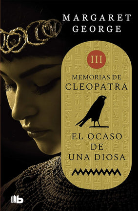 El ocaso de una diosa(memorias de Cleopatra 3)