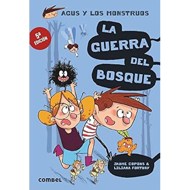 Agus & montes (4): la guerra del bosque