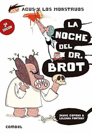 Agus & montes (10): la noche del Dr. Brote