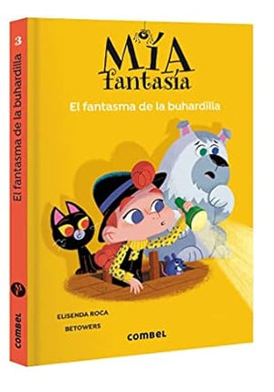 Mía fantasía (3). El fantasma de la buhardilla