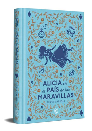 ALICIA EN EL PAÍS DE LAS MARAVILLAS (EDICIÓN CONMEMORATIVA)