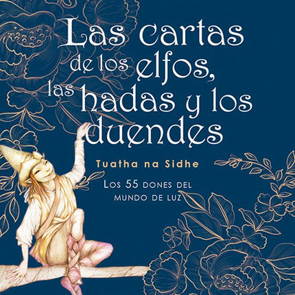 Las cartas de los elfos, las hadas y los buen des