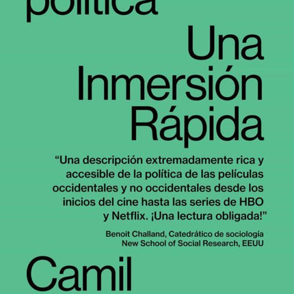 CINE Y POLITICA: UNA INMERSION RAPIDA