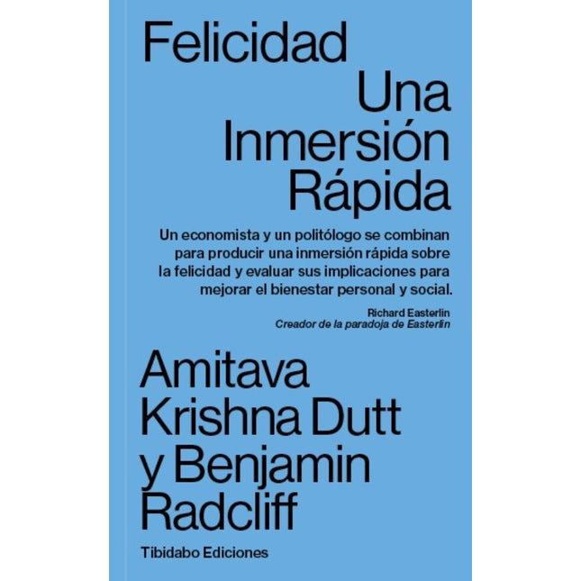 FELICIDAD: UNA INMERSION RAPIDA