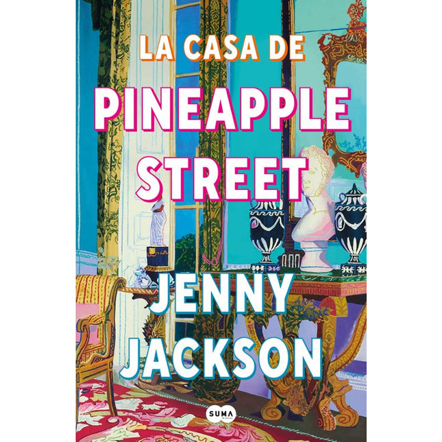 La casa de pineapple street