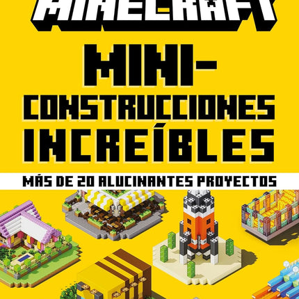 MINECRAFT. MINICONSTRUCCIONES INCREIBLES